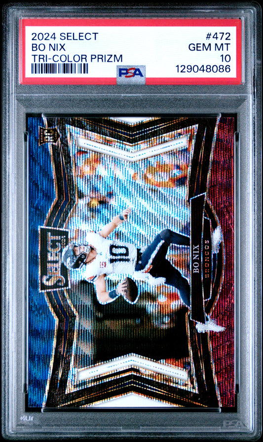 Bo Nix Broncos 2024 Select Tri-Color Prizm Rookie Card #472 /99 PSA 10 Gem Mint