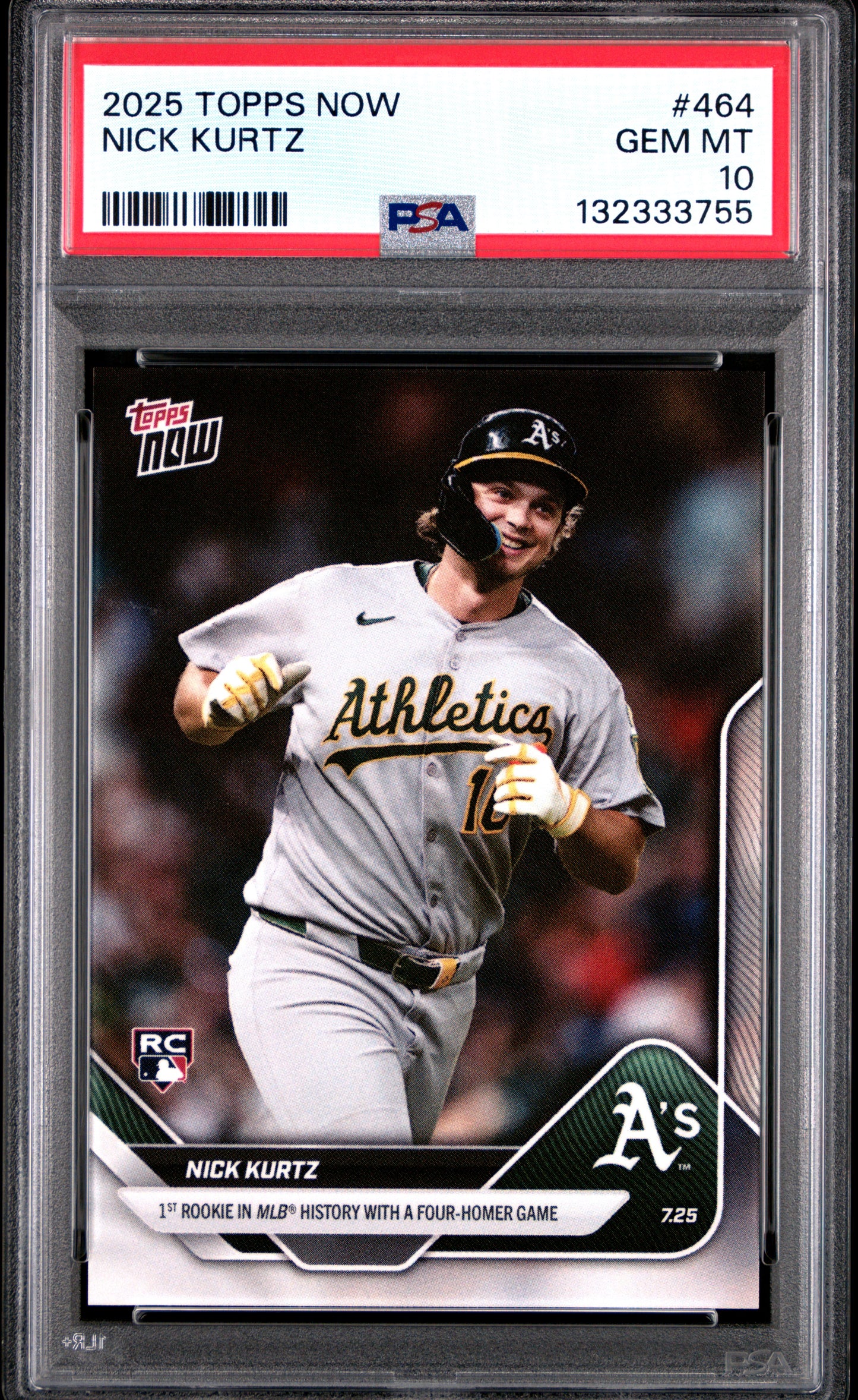 Nick Kurtz A's 2025 Topps Now Four Homer Game Rookie Card #464 PSA 10 Gem Mint
