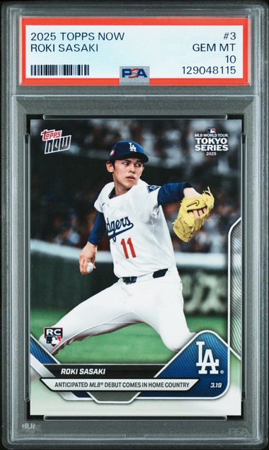 Roki Sasaki Dodgers 2025 Topps Now Tokyo Series Debut Rookie Card #3 PSA 10